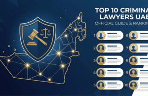 Who Are the Top 10 Best Criminal Lawyers in the UAE?