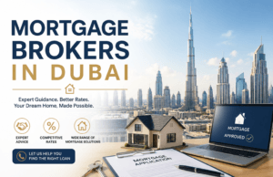 Top 10 Best Mortgage Brokers in Dubai (2026 Guide)