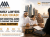 Family Lawyers in Abu Dhabi: Your Essential Guide to Finding the Right Legal Support